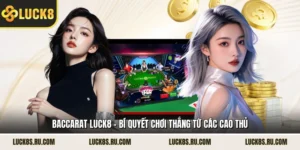 Baccarat LUCK8