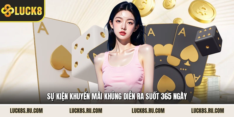 Sự kiện khuyến mãi khủng diễn ra suốt 365 ngày