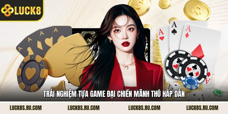 Trải nghiệm tựa game đại chiến mãnh thú hấp dẫn